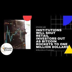 institutions will shut retail investors out as bitcoin rockets to million