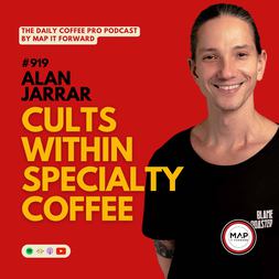 alan jarrar cults within specialty coffee daily coffee pro podcast
