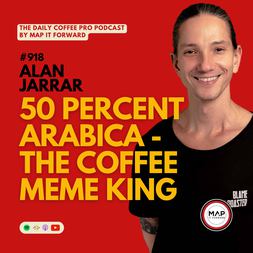 alan jarrar percent arabica coffee meme king daily coffee pro podcast