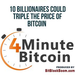 billionaires could triple price bitcoin