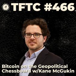 bitcoin on geopolitical chessboard kane mcgukin