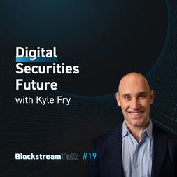 blockstream talk digital securities future