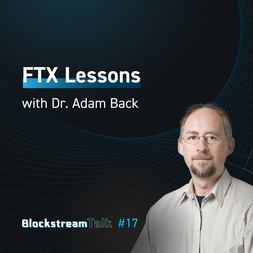 blockstream talk ftx lessons