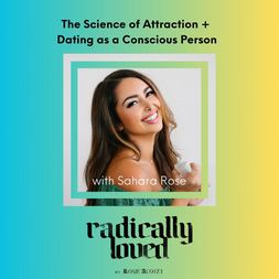bonus science attraction dating as conscious person sahara rose rosie