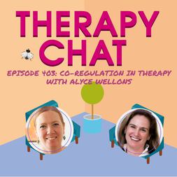 co regulation in therapy alyce e wellons lcsw