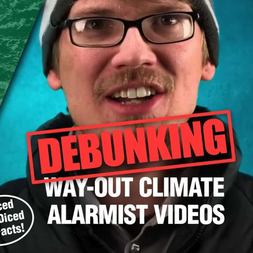 debunking way out climate alarmism videos