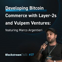 developing bitcoin commerce layer s vulpem ventures featuring marco argentieri