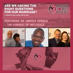 dr harold arnold are we asking right questions for our marriage