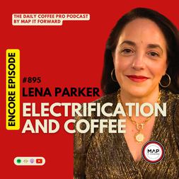 encore lena parker coffee daily coffee pro podcast