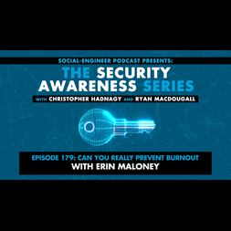 ep security awareness series can you really prevent burnout erin maloney ori