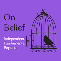 episode independent fundamental baptists