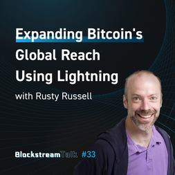 expanding bitcoins global reach using lightning blockstream talk rusty russell