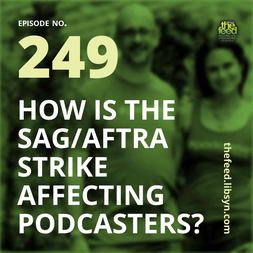 how is sagaftra strike affecting podcasters