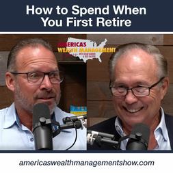 how to spend when you first retire