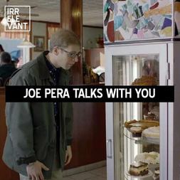 joe pera talks you