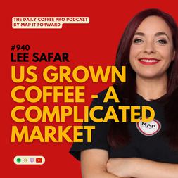 lee safar us grown coffee complicated market daily coffee pro podcast