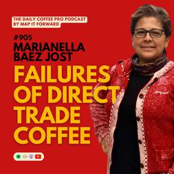 marianella baez jost failures direct trade coffee daily coffee pro podcast