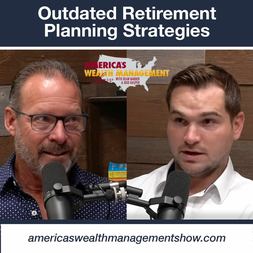 outdated retirement planning strategies