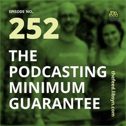 podcasting minimum guarantee