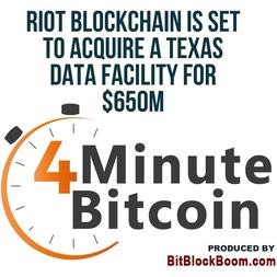 riot blockchain is set to acquire texas data facility for m
