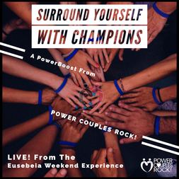 surround yourself champions powerboost