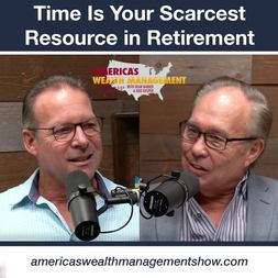 time is your scarcest resource in retirement