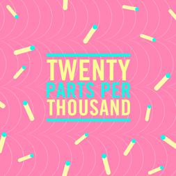 twenty parts per thousand