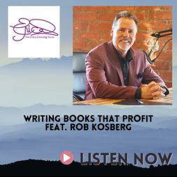 writing books that profit feat rob kosberg on erica glessing show